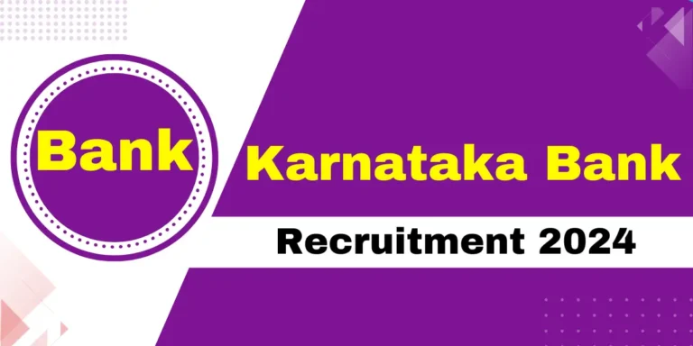 Karnataka Bank Recruitment 2024