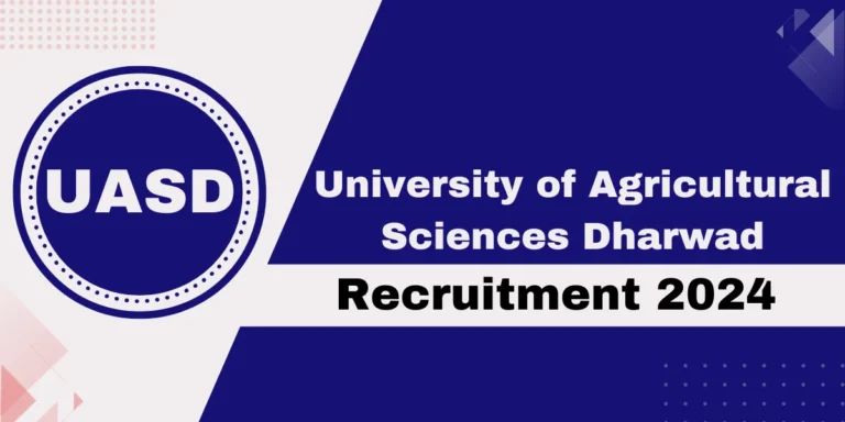UAS Dharwad Recruitment 2024