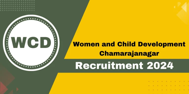 WCD Chamarajanagar Recruitment 2024
